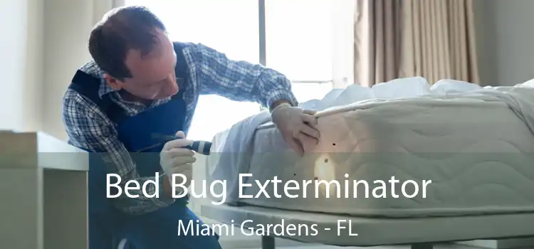  Bed Bug Exterminator Miami Gardens - FL