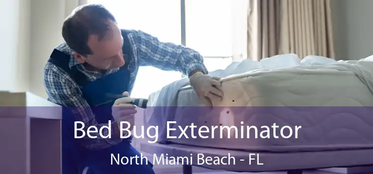  Bed Bug Exterminator North Miami Beach - FL
