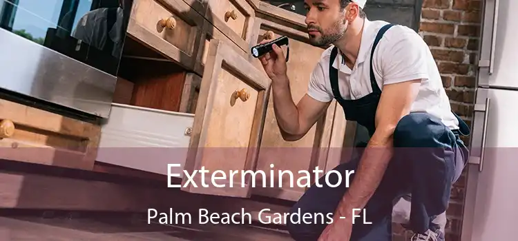 Exterminator Palm Beach Gardens - FL