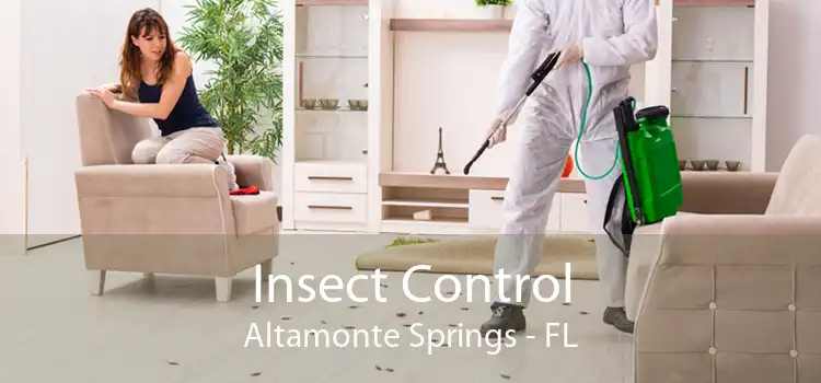Insect Control Altamonte Springs - FL