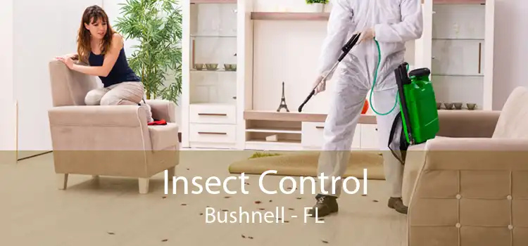 Insect Control Bushnell - FL