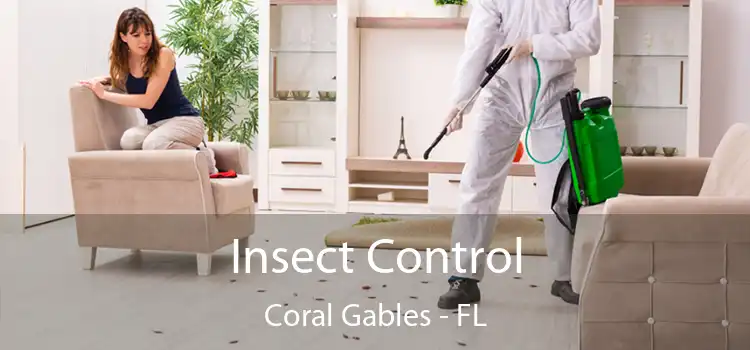 Insect Control Coral Gables - FL