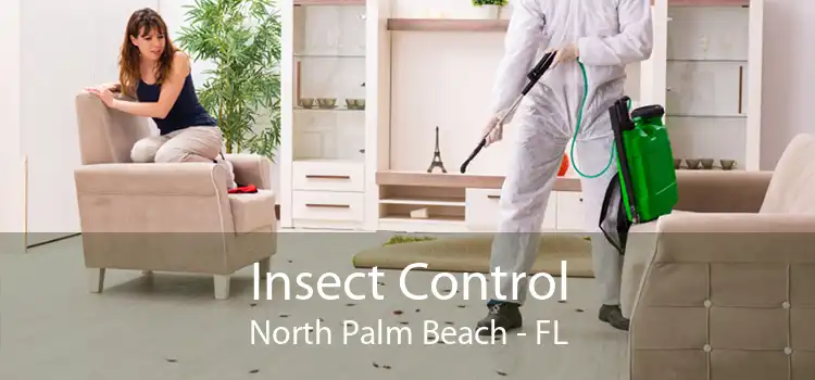 Insect Control North Palm Beach - FL