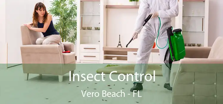 Insect Control Vero Beach - FL