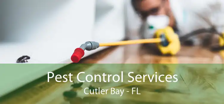 Pest Control Services Cutler Bay - FL