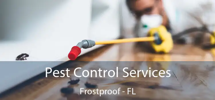  Pest Control Services Frostproof - FL